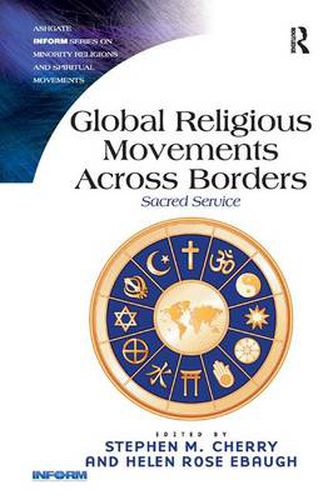 Cover image for Global Religious Movements Across Borders: Sacred Service