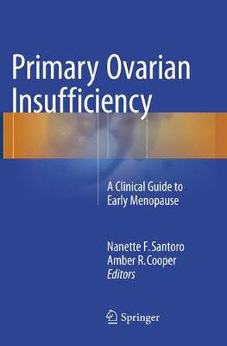 Cover image for Primary Ovarian Insufficiency: A Clinical Guide to Early Menopause