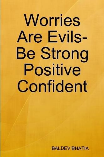 Cover image for Worries Are Evils- Be Strong Positive Confident