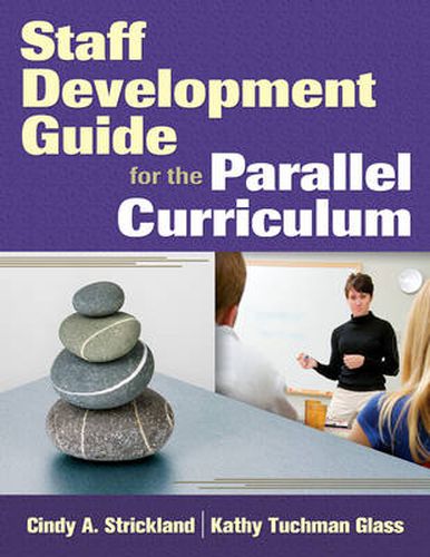 Cover image for Staff Development Guide for the Parallel Curriculum