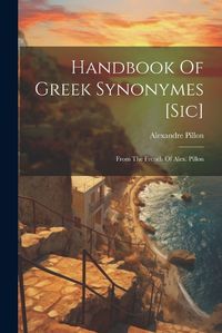 Cover image for Handbook Of Greek Synonymes [sic]