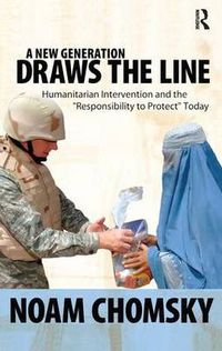 Cover image for A New Generation Draws the Line: Kosovo, East Timor, and the  Responsibility to Protect  Today