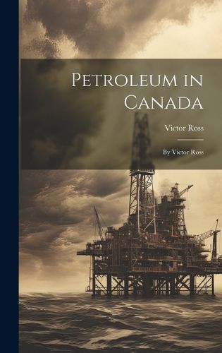 Cover image for Petroleum in Canada