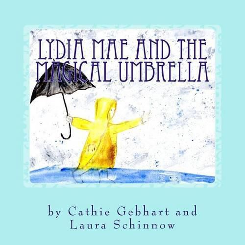 Cover image for Lydia Mae and the Magical Umbrella