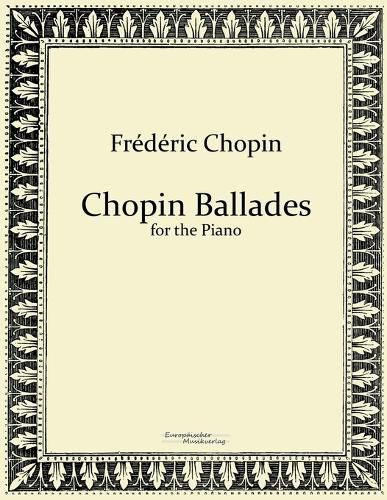 Cover image for Chopin Ballades: for the Piano
