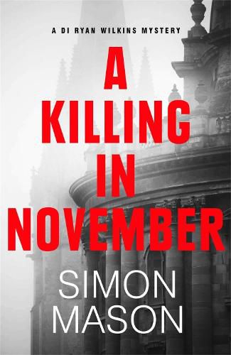 A Killing in November: The Sunday Times Crime Book of the Month