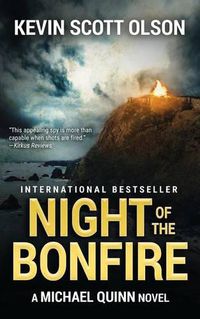 Cover image for Night of the Bonfire: A Michael Quinn Novel