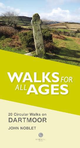 Walks for All Ages Dartmoor: 20 Short Walks for All Ages