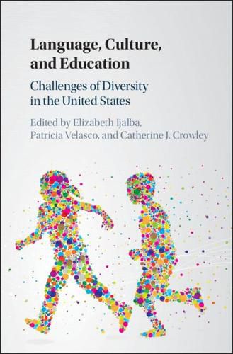 Cover image for Language, Culture, and Education: Challenges of Diversity in the United States