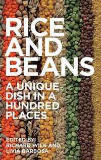 Cover image for Rice and Beans: A Unique Dish in a Hundred Places