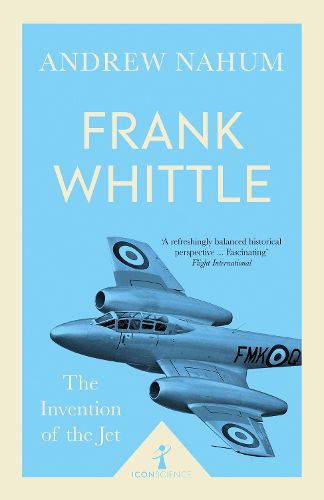 Cover image for Frank Whittle (Icon Science): The Invention of the Jet