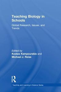 Cover image for Teaching Biology in Schools: Global Research, Issues, and Trends