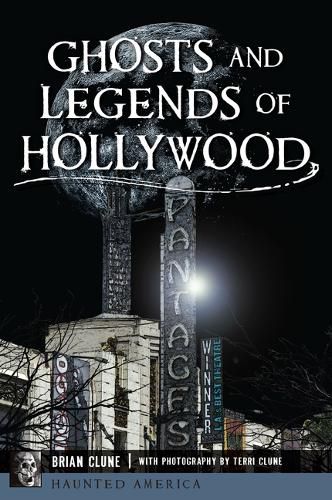 Cover image for Ghosts and Legends of Hollywood