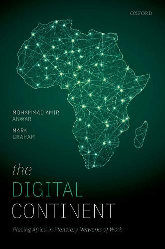 Cover image for The Digital Continent: Placing Africa in Planetary Networks of Work