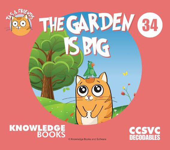 The Garden Is Big: Book 34