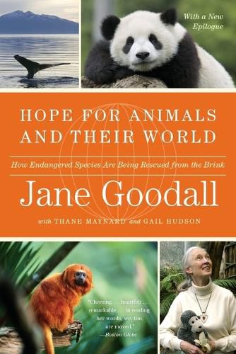 Cover image for Hope for Animals and Their World: How Endangered Species Are Being Rescued from the Brink
