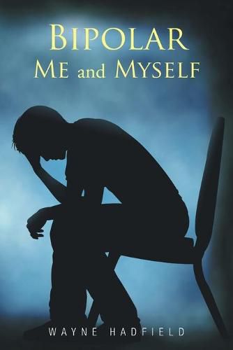 Cover image for Bipolar Me and Myself