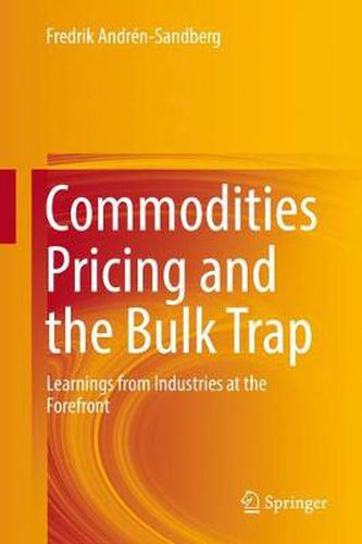 Cover image for Commodities Pricing and the Bulk Trap: Learnings from Industries at the Forefront