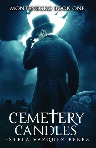 Cover image for Montenegro Book One: Cemetery Candles