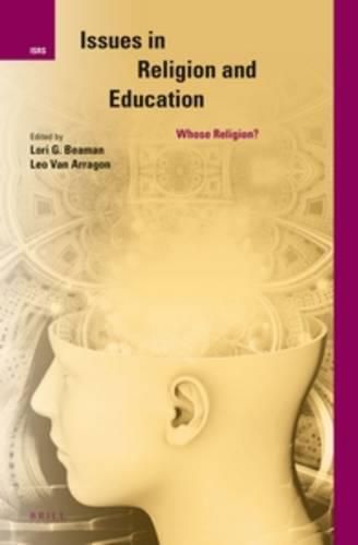 Cover image for Issues in Religion and Education: Whose Religion?