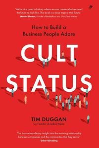 Cover image for Cult Status: Building a Business that People Adore