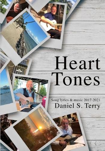 Heart Tones: Song Lyrics & Music 2017-2021