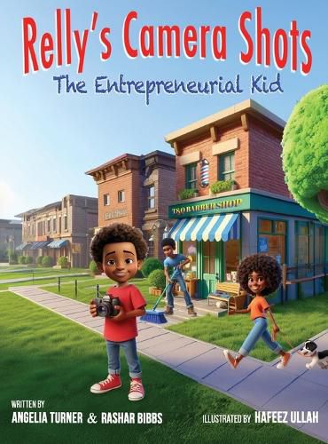 Cover image for Relly's Camera Shots The Entrepreneurial Kid