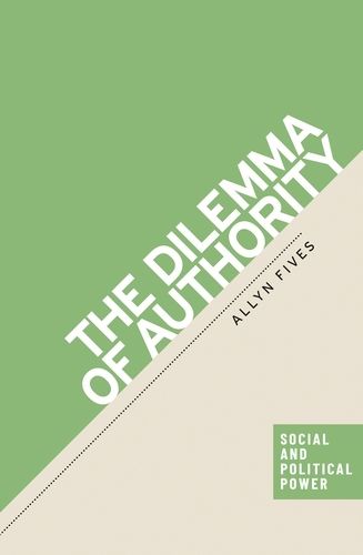 Cover image for The Dilemma of Authority