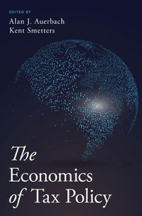 Cover image for The Economics of Tax Policy