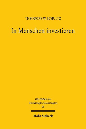 Cover image for In Menschen investieren: Die OEkonomik der Bevoelkerungsqualitat