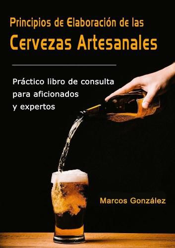 Cover image for Principios De Elaboracion De Las Cervezas Artesanales