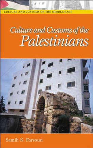 Cover image for Culture and Customs of the Palestinians