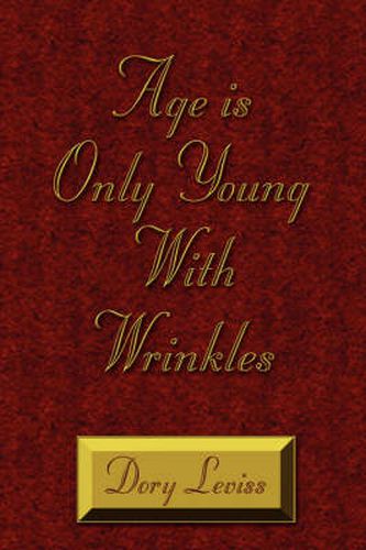 Cover image for Age Is Only Young with Wrinkles