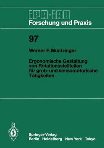 Cover image for Ergonomische Gestaltung von Rotationsstellteilen fur grob- und sensomotorische Tatigkeiten