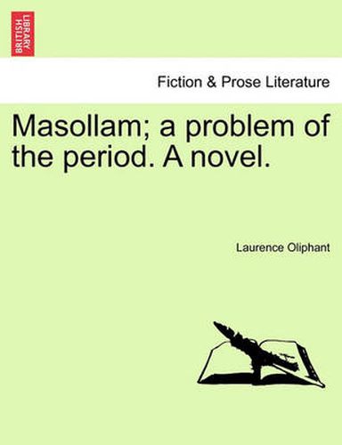 Cover image for Masollam; A Problem of the Period. a Novel.