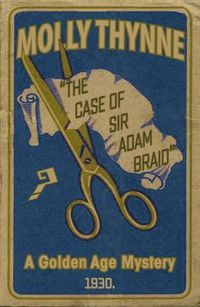 Cover image for The Case of Sir Adam Braid