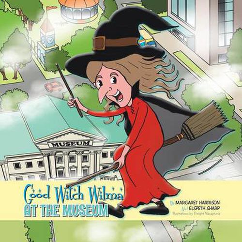 Cover image for Good Witch Wilma at the Museum