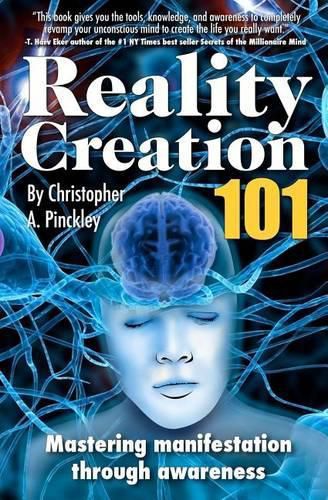 Cover image for Reality Creation 101: Mastering Manifestation Through Awareness