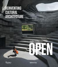 Cover image for Reinventing Cultural Architecture: A Radical Vision by OPEN