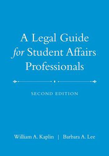 Cover image for A Legal Guide for Student Affairs Professionals