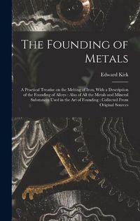 Cover image for The Founding of Metals