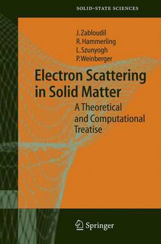 Cover image for Electron Scattering in Solid Matter: A Theoretical and Computational Treatise