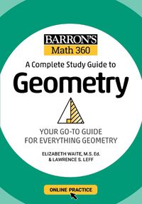 Cover image for Barron's Math 360: A Complete Study Guide to Geometry with Online Practice