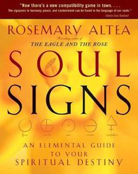 Cover image for Soul Signs: An Elemental Guide to Your Spiritual Destiny