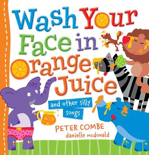 Cover image for Wash Your Face in Orange Juice and Other Silly Songs