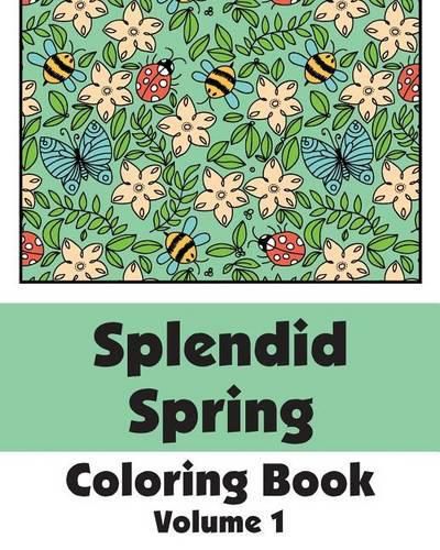 Cover image for Splendid Spring Coloring Book (Volume 1)