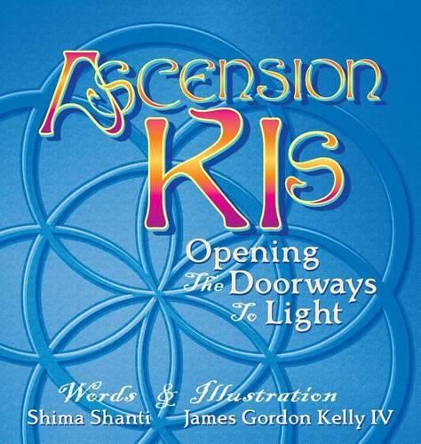 Cover image for Ascension Kis: Opening the Doorways to Light