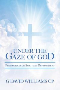 Cover image for Under the Gaze of God: Perspectives on Spiritual Development