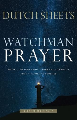 Cover image for Watchman Prayer - Protecting Your Family, Home and Community from the Enemy"s Schemes