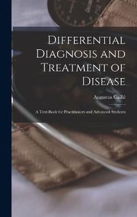 Cover image for Differential Diagnosis and Treatment of Disease